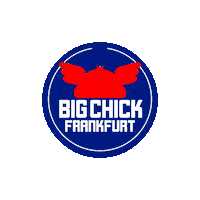 bigchickfrankfurt bigchick bigchickfrankfurt big chick big chick frankfurt Sticker