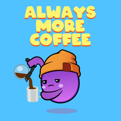 Coffeeplease Coffeeislife GIF by The Grapes