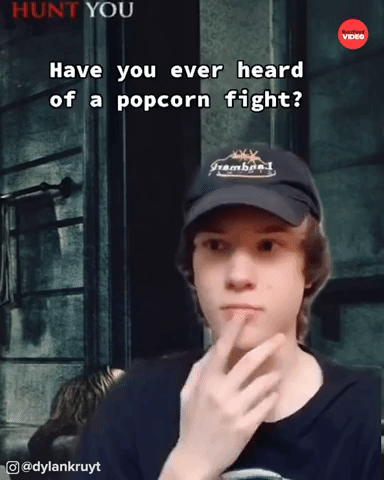 Have You Heard of a Popcorn Fight?