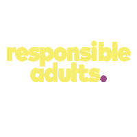 Responsible Adults Sticker by gradientbeverages