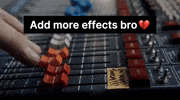 Thats Enough Effects Bro GIF