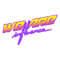 weareinfluence weareinfluence we are influence Sticker
