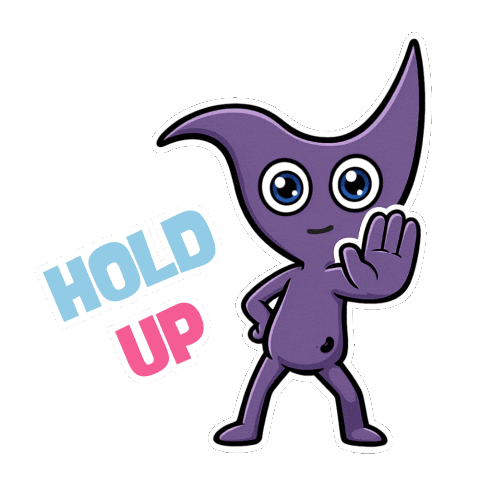 Hold Up Wait Sticker by CwaZyVerse
