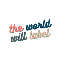 The World Will Label Sticker by Labeled and Loved