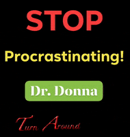 4Amclub Procrastinating GIF by Dr. Donna Thomas Rodgers