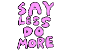 Richie Velazquez Say Less Sticker by deladeso