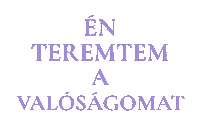 En Teremtem A Valosagomat Sticker by Mat on the Moon