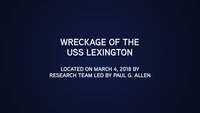 Wreck of USS Lexington Found in Coral Sea