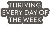 Thriving Every Day Sticker by The Thrivers Team