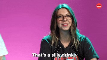That's A Silly Drink 