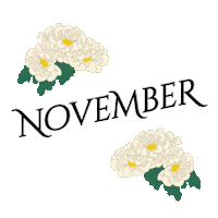 Flowers November Sticker by Erstwilder