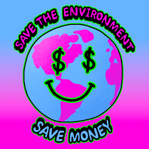 Text gif. Rotating Earth smiley face with green dollar bill eyes and the land indicated in hot pink, the message "Save the environment, save money" stretched around in hot pink and ocean blue, glowing neon green against a blue and pink background.
