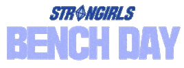 strongirlsofficial powerlifting benchpress stronggirl strongirls Sticker