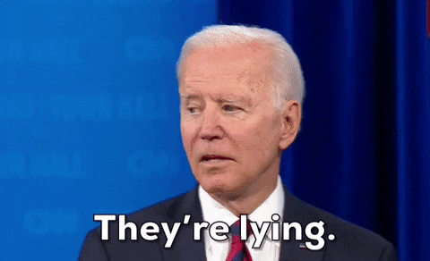 Theyre Lying Joe Biden GIF by GIPHY News - Find & Share on GIPHY