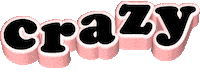 crazy text Sticker