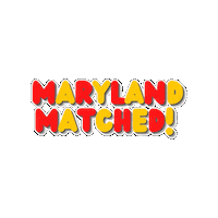 Maryland I Matched Sticker by UMSOMAdmissions