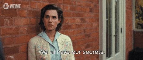 We All Have Our Secrets