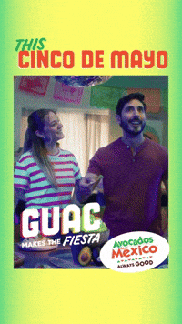 Cinco De Mayo Fun GIF by Avocados From Mexico