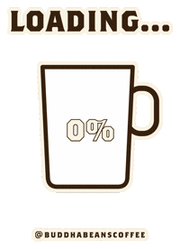 Coffee Loading Sticker by buddhabeanscoffee