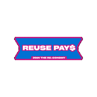 Join The Re-Conomy Sticker by Reuse Alliance