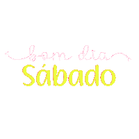 Bom Dia Semana Sticker