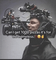 itseliezer itseliezer itseli can i get 1000 pizzas its for the homeless GIF