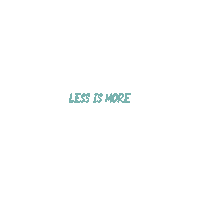 Less Is More Bar Sticker by V and B Officiel