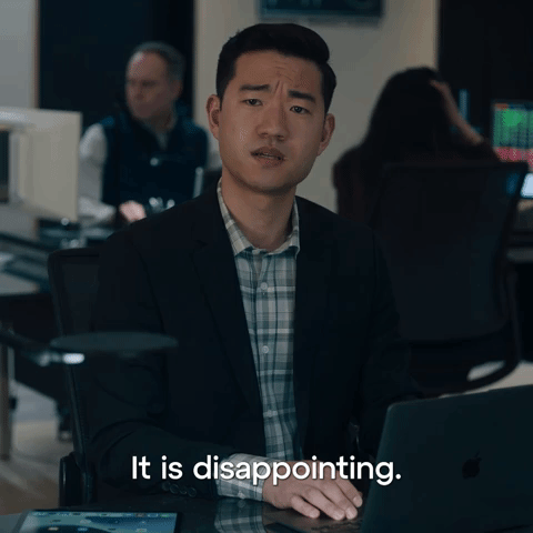It Is Disappointing