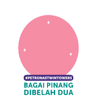 Petronastwintowers Sticker by Petrosains
