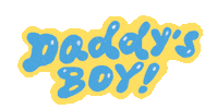 Daddys Boy Sticker