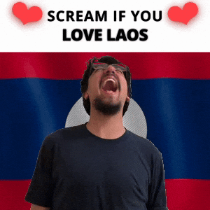 SCREAM IF YOU LOVE LAOS