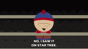 talking stan marsh GIF by South Park 