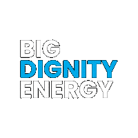 Energy Kindness Sticker by The Dignity Index