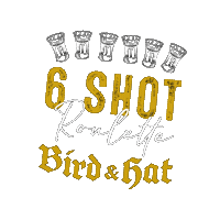 Shots Roulette Sticker by The Bird & Hat