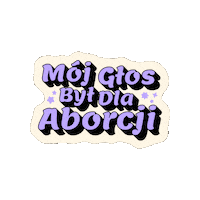Adt Aborcja Sticker by Abortion Dream Team