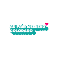aupairweekend colorado au pair aupair apw Sticker