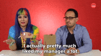 I Liked My Manager