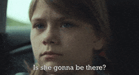 Is She Gonna Be There?