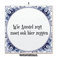 Bier Spreuk Sticker by Tegelspreuken.nl