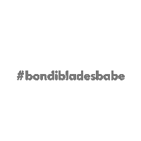bondiblades bondiblades bondibladesbabe bondi blades bondi blades babe Sticker