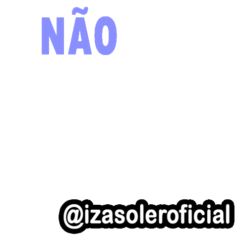izasoleroficial giphyupload nao amar ame Sticker