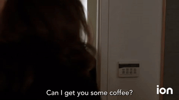 Can I Get You Some Coffee?