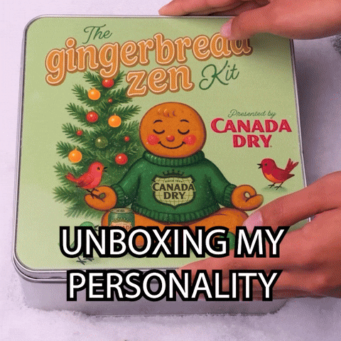 Unboxing My Personality GIF by Canada Dry Ginger Ale