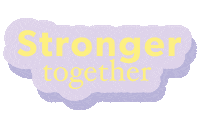 Be You Stronger Together Sticker by withloveak