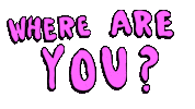 Where Are You Sticker by deladeso