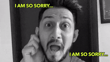 i am so so sorry GIF by DigitalPratik™