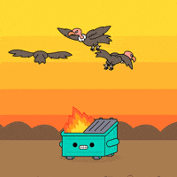 Dumpster This Is Fine GIF by 100% Soft