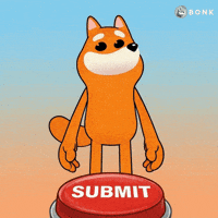Submit Button GIF by BONK