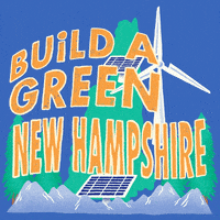 Digital art gif. Green shape of New Hampshire dances amongst towering trees and gray mountains, two solar panels, and a spinning windmill against a blue background. Text, “Build a green New Hampshire.”