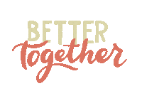 Bettertogether Sticker